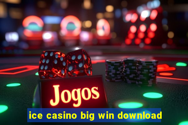 ice casino big win download